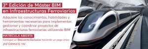 master bim en infraestructuras ferroviarias