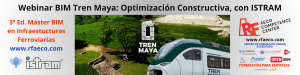 Tren Maya BIM Infraestructuras Ferroviarias Webinar