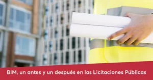 BIM, un antes y un después en las licitaciones públicas